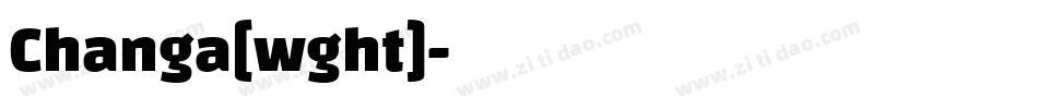 Changa[wght]字体转换
